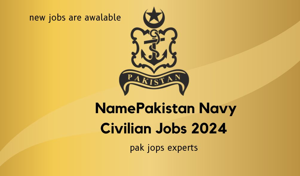 Pakistan Navy Civilian Jobs 2024