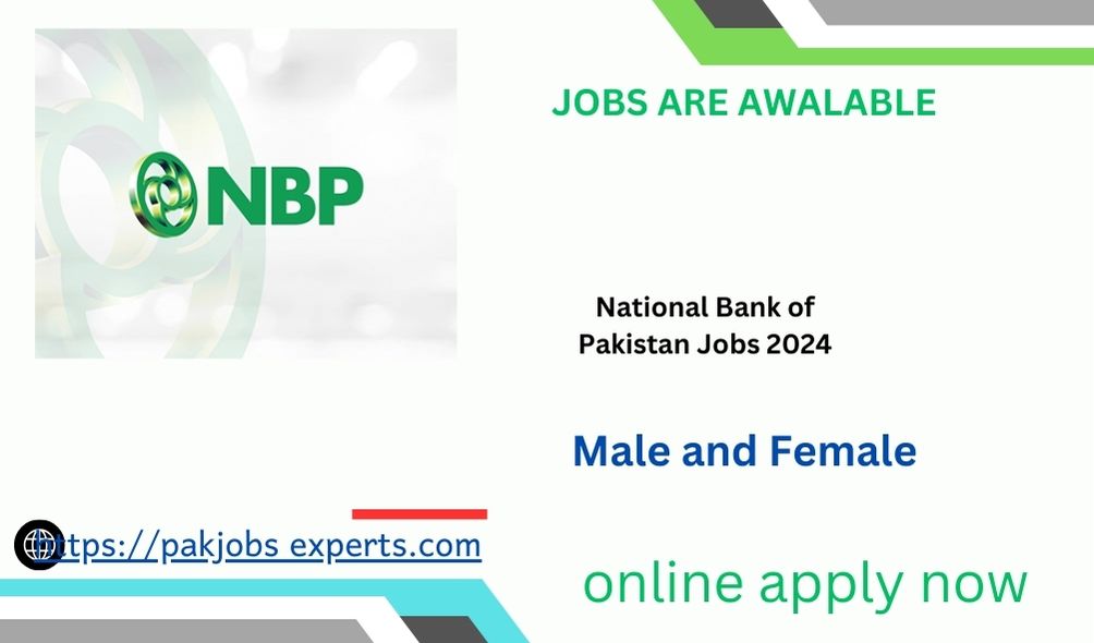 National Bank of Pakistan Jobs 2024